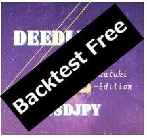 【Backtest Free版】DEEDLIT_EA_暁-Edition_USDJPY 自動売買