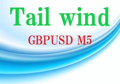 Tail wind  GBPUSD M5 Tự động giao dịch