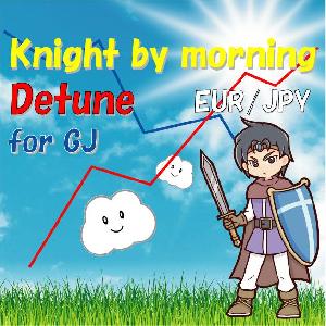 Knight by morning EURJPY detune for_GJ 自動売買