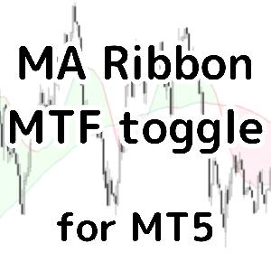 MA Ribbon MTF toggle MT5 Indicators/E-books