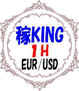 稼KING  H1 EURUSD Auto Trading