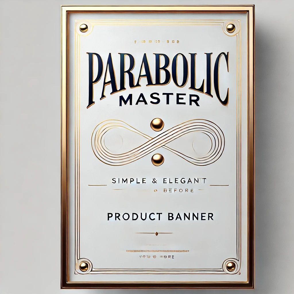 Parabolic Master