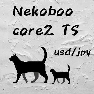 NekobooFX core2TS 自動売買